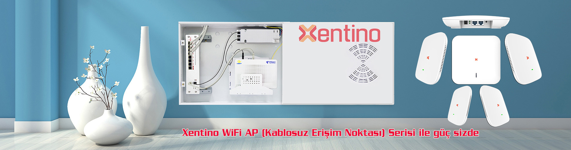 Xentino Yeni Nesil WiFi Ürünleri