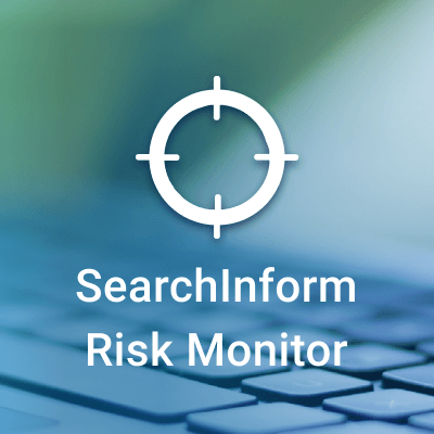 SearchInform Risk Monitor (Risk Analiz) Çözümü